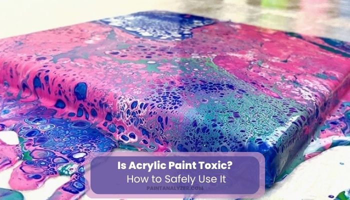 Is Acrylic Paint Toxic..jpg