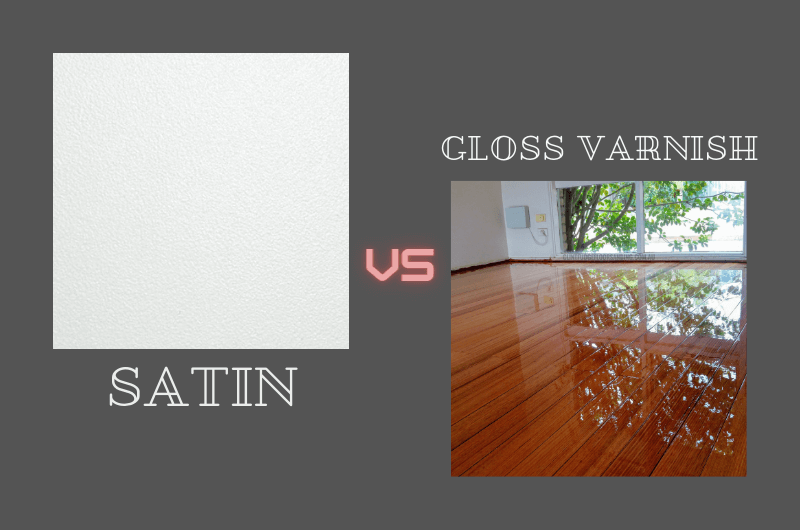 Satin vs. Gloss Varnish