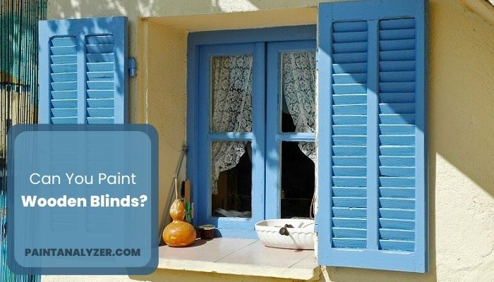 Can You Paint Wooden Blinds?