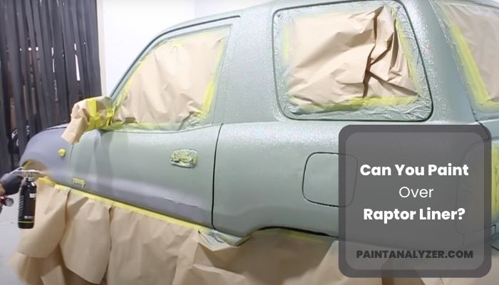 Can You Paint Over Raptor Liner