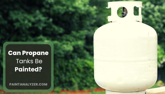 can-propane-tanks-be-painted-what-paint-and-color-to-use