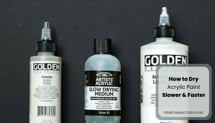How to Dry Acrylic Paint Slower & Faster