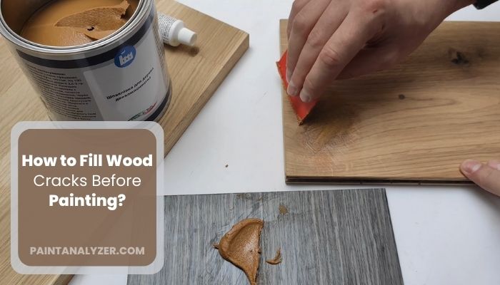 How to Fill Wood Cracks Before Painting