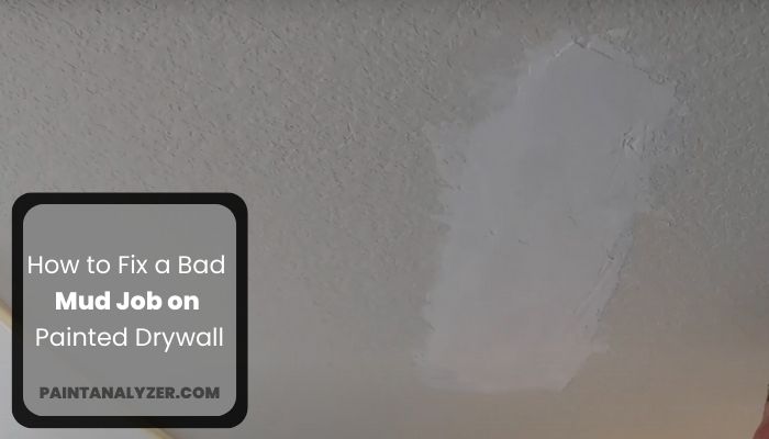 How to Fix a Bad Mud Job on Painted Drywall
