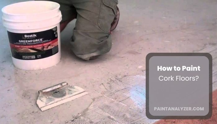 How to Paint Cork Floors