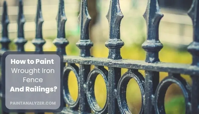How to Paint Wrought Iron Fence And Railings