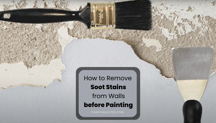 How to Remove Soot Stains from Walls before Painting