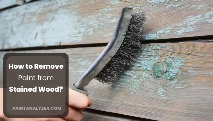 How to Use Wire Brush to Remove Paint from Wood