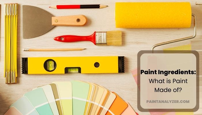 Paint Ingredients: What is Paint Made of?
