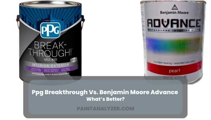 Ppg Breakthrough Vs. Benjamin Moore Advance – What’s Better