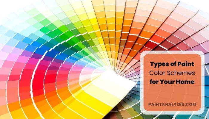 Types of Paint Color Schemes for Your Home