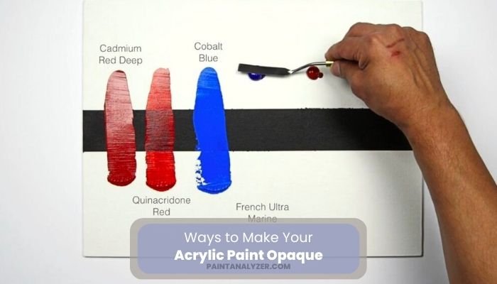 Ways to Make Your Acrylic Paint Opaque