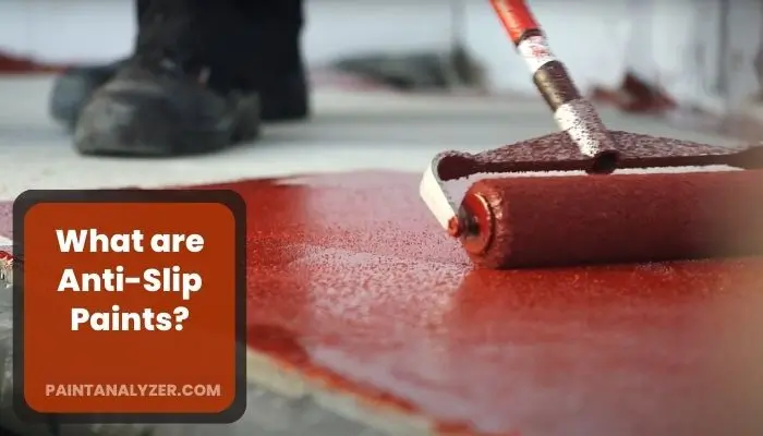 What are Anti-Slip Paints – Different Types & Uses