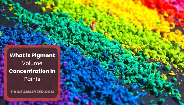 What is Pigment Volume Concentration in Paints