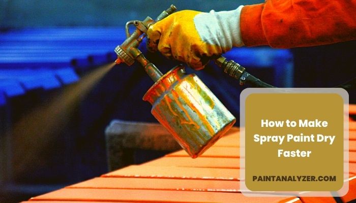How to Make Spray Paint Dry Faster