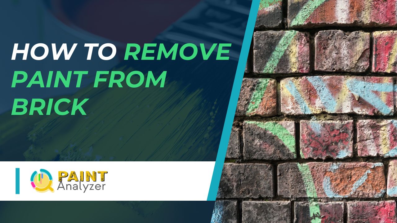 How To Remove Paint From Brick Step By Step Guide