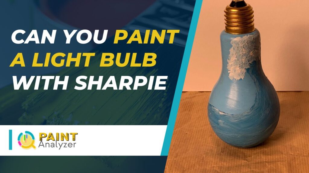 Can You Paint a Light Bulb With Sharpie