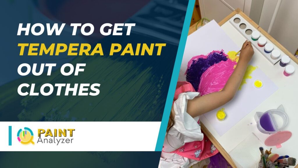 How to Get Tempera Paint Out of Clothes