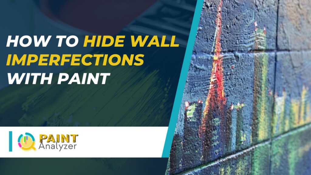 How to Hide Wall Imperfections With Paint