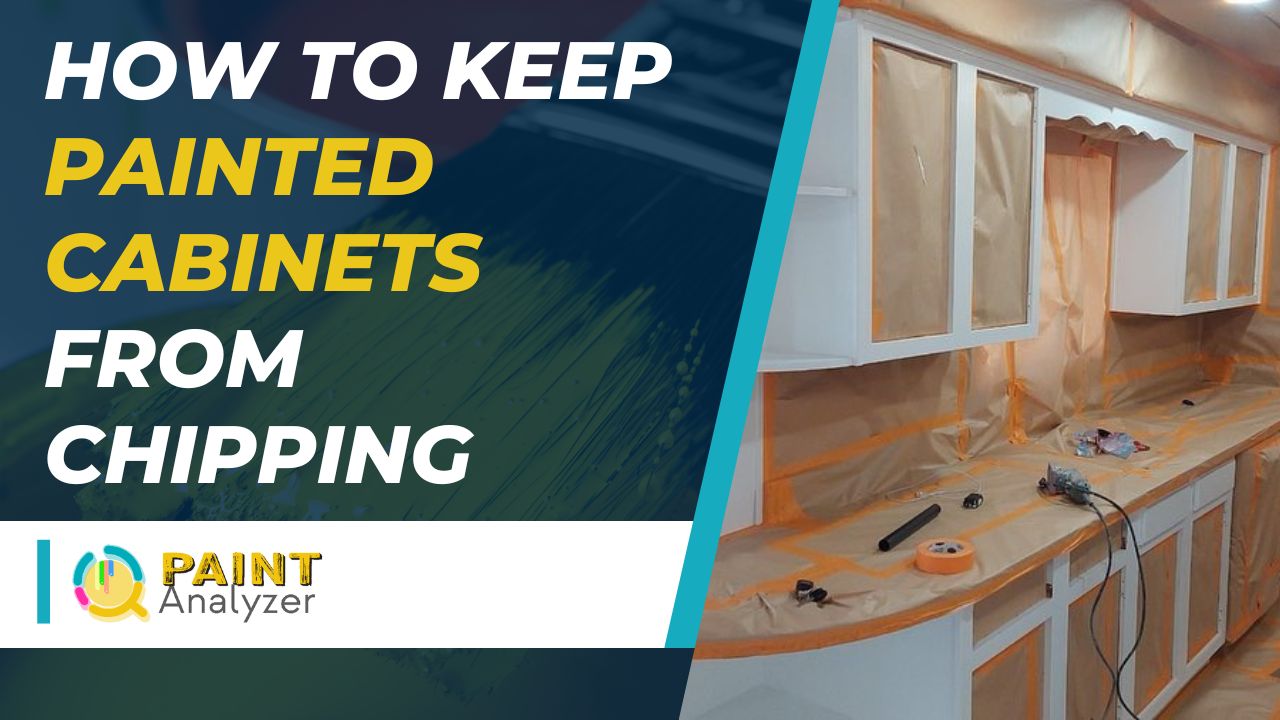 How to Keep Painted Cabinets from Chipping
