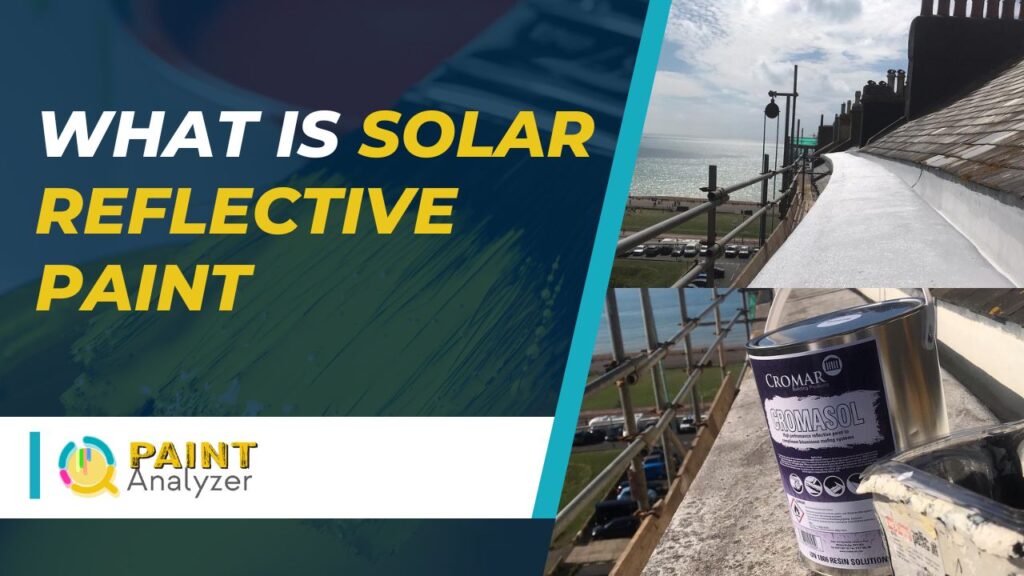What is Solar Reflective Paint